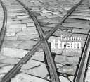 Copertina  Palermo, il tram ieri oggi domani